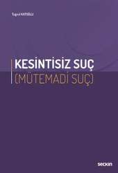 Seçkin Yayıncılık Kesintisiz Suç Mütemadi Suç - 1