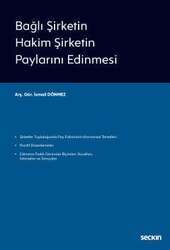 Seçkin Yayıncılık Bağlı Şirketin Hakim Şirketin Paylarını Edinmesi - 1