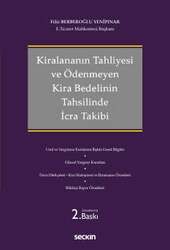 Seçkin Yayıncılık Kiralananın Tahliyesi ve Ödenmeyen Kira Bedelinin Tahsilinde İcra Takibi - 1