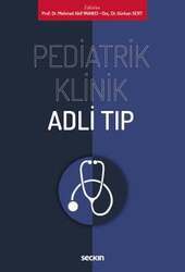 Seçkin Yayıncılık Pediatrik Klinik Adli Tıp - 1