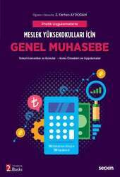 Seçkin Yayıncılık Meslek Yüksekokulları için Genel Muhasebe MYO Temel Kavramlar ve Konular – Konu Örnekleri ve Uygulamalar - 1