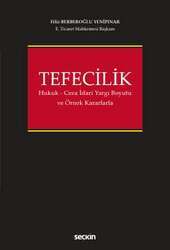 Seçkin Yayıncılık Tefecilik Hukuk – Ceza – İdari Yargı Boyutu ve Örnek Kararlarla - 1