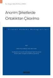 Seçkin Yayıncılık Anonim Şirketlerde Ortaklıktan Çıkarılma – Ticaret Hukuku Monografileri - 1