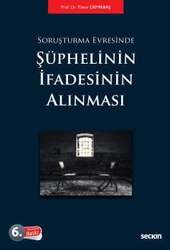 Seçkin Yayıncılık Soruşturma Evresinde Şüphelinin İfadesinin Alınması - 1