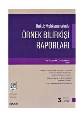 Seçkin Yayınevi Hukuk Mahkemelerinde Örnek Bilirkişi Raporları - 1