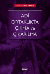 Seçkin Yayıncılık - Seçkin Yayıncılık Adi Ortaklıkta Çıkma ve Çıkarılma