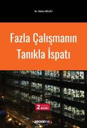 Seçkin Yayıncılık - Seçkin Yayıncılık Fazla Çalışmanın Tanıkla İspatı
