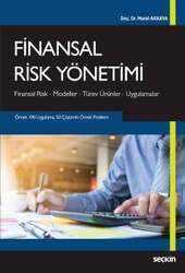 Seçkin Yayıncılık - Seçkin Yayıncılık Finansal Risk Yönetimi Finansal Risk - Modeller - Türev Ürünler - Uygulamalar