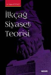 Seçkin Yayıncılık - Seçkin Yayıncılık İlkçağ Siyaset Teorisi