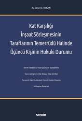 Seçkin Yayıncılık - Seçkin Yayıncılık Kat Karşılığı İnşaat Sözleşmesinin Taraflarının Temerrüdü Halinde Üçüncü Kişinin Hukuki Durumu