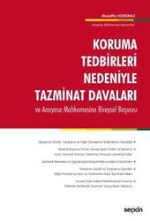 Seçkin Yayıncılık - Seçkin Yayıncılık Koruma Tedbirleri Nedeniyle Tazminat Davaları ve Anayasa Mahkemesine Bireysel Başvuru