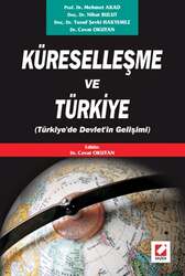 Seçkin Yayıncılık - Seçkin Yayıncılık Küreselleşme ve Türkiye Türkiyede Devletin Gelişimi