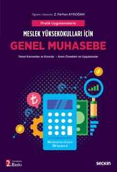 Seçkin Yayıncılık - Seçkin Yayıncılık Meslek Yüksekokulları için Genel Muhasebe MYO Temel Kavramlar ve Konular – Konu Örnekleri ve Uygulamalar