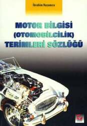Seçkin Yayıncılık - Seçkin Yayıncılık Motor Bilgisi Otomobilcilik Terimleri Sözlüğü