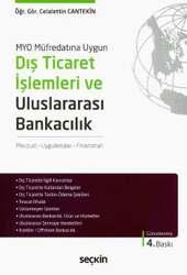 Seçkin Yayıncılık - Seçkin Yayıncılık MYO Müfredatına UygunDış Ticaret İşlemleri ve Uluslararası Bankacılık Mevzuat - Uygulamalar - Finansman
