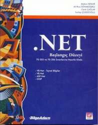 Seçkin Yayıncılık - Seçkin Yayıncılık .NET - Başlangıç Düzey 70-305 ve 70-306 Sınavlarına Hazırlık Kitabı