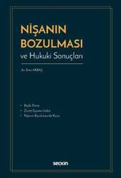 Seçkin Yayıncılık - Seçkin Yayıncılık Nişanın Bozulması ve Hukuki Sonuçları