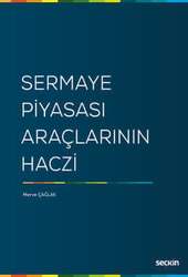Seçkin Yayıncılık - Seçkin Yayıncılık Sermaye Piyasası Araçlarının Haczi