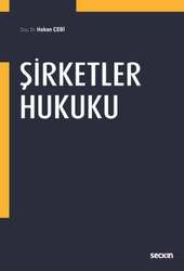 Seçkin Yayıncılık - Seçkin Yayıncılık Şirketler Hukuku