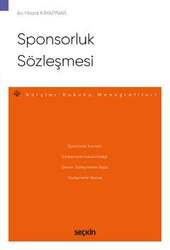 Seçkin Yayıncılık - Seçkin Yayıncılık Sponsorluk Sözleşmesi - Borçlar Hukuku Monografileri -