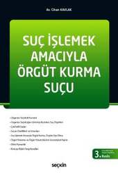 Seçkin Yayıncılık - Seçkin Yayıncılık Suç İşlemek Amacıyla Örgüt Kurma Suçu