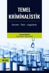 Seçkin Yayıncılık - Seçkin Yayıncılık Temel Kriminalistik Kavram - Teori - Uygulama