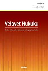 Seçkin Yayıncılık - Seçkin Yayıncılık Velayet Hukuku En Son Bölge Adliye Mahkemesi ve Yargıtay Kararları İle