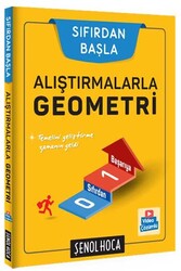 Şenol Hoca Yayınları - Şenol Hoca Yayınları Alıştırmalarla Geometri