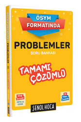 Şenol Hoca Yayınları - Şenol Hoca Yayınları Problemler Tamamı Çözümlü Soru Bankası (ÖSYM Formatında)