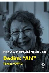 Sia Kitap - Dedim Ah! Türkçe Off-2 Sia Kitap