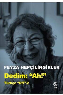 Dedim Ah! Türkçe Off-2 Sia Kitap - 1