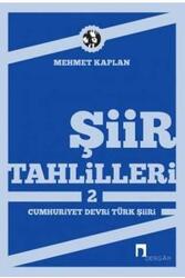 Dergah Yayınları - Şiir Tahlilleri 2 Cumhuriyet Devri Türk Şiiri Dergah Yayınları