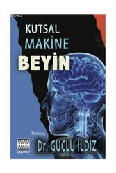 Sınır Ötesi Yayınları Kutsal Makine Beyin - Sınır Ötesi Yayınları