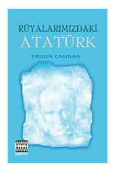 Sınır Ötesi Yayınları Rüyalarımızdaki Atatürk - Sınır Ötesi Yayınları