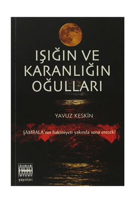 Sınır Ötesi Yayınları Işığın ve Karanlığın Oğulları - 1