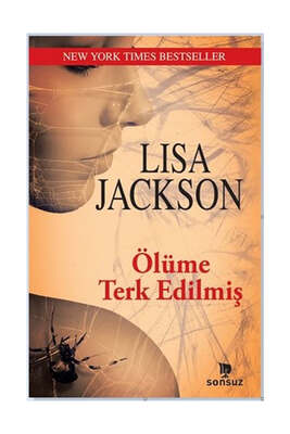 Sonsuz Kitap Yayınları Ölüme Terk Edilmiş - 1