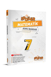 Spoiler Yayınları - Spoiler Yayınları 7. Sınıf Matematik Spoiler Soru Bankası