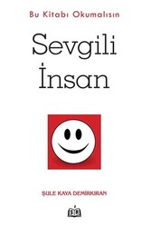 SR Yayınevi - Sevgili İnsan - Bu Kitabı Okumalısın SR Yayınevi