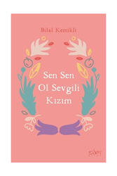 Sufi Kitap - Sufi Kitap Sen Sen Ol Sevgili Kızım
