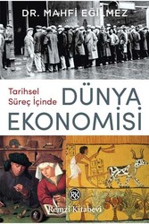 Remzi Kitabevi - ​Tarihsel Süreç İçinde Dünya Ekonomisi Remzi Kitabevi