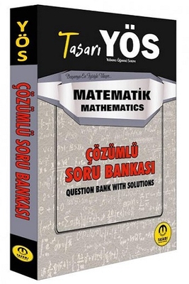 ​Tasarı Yayınları YÖS Matematik Çözümlü Soru Bankası - 1