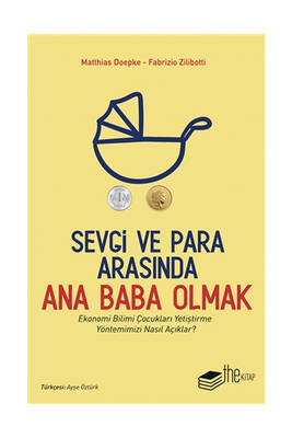 The Kitap Sevgi ve Para Arasında Ana Baba Olmak - 1