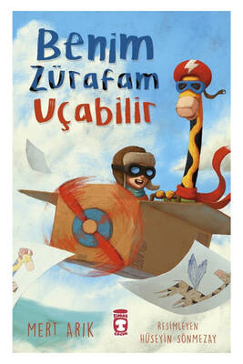 Timaş Çocuk Yayınları Benim Zürafam Uçabilir - 1