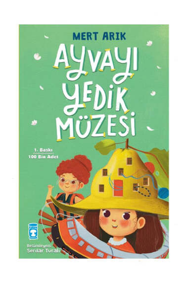 Timaş Çocuk Yayınları Ayvayı Yedik Müzesi - 1