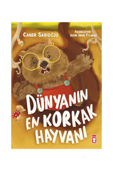 Timaş Çocuk Yayınları Dünyanın En Korkak Hayvanı - 1