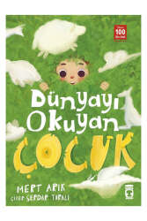 Timaş Çocuk Dünyayı Okuyan Çocuk - Timaş Çocuk Yayınları