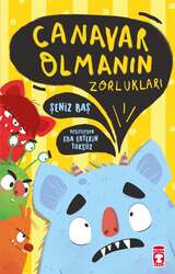 Timaş Çocuk Yayınları - Timaş Çocuk Yayınları Canavar Olmanın Zorlukları