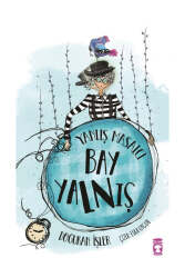 Timaş Okul Yayınları Yanlış Masalcı Bay Yalnış - Timaş Okul Yayınları