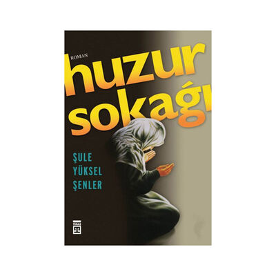 Timaş Yayınları Huzur Sokağı - 1