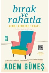 Timaş Yayınları - Bırak ve Rahatla Timaş Yayınları